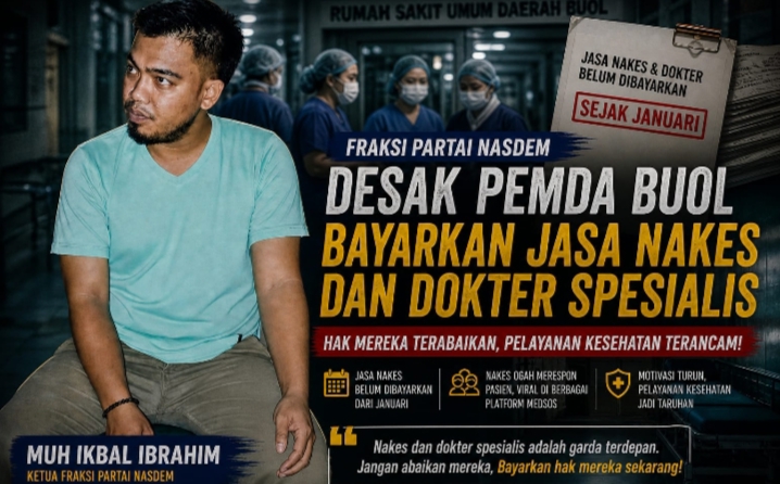 Fraksi NasDem “Semprot” Pemda Buol: Jasa Nakes Tak Dibayar 5 Bulan, Pelayanan Dipertaruhkan