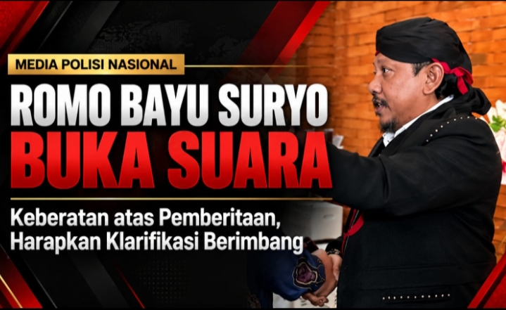 Romo Bayu Suryo Sampaikan Keberatan Atas Pemberitaan, Minta Klarifikasi dan Berita Berimbang